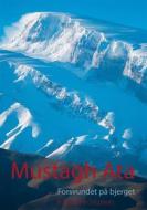 Ebook Mustagh Ata di Bo Belvedere Christensen edito da Books on Demand