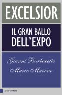 Ebook Excelsior di Marco Maroni, Gianni Barbacetto edito da Chiarelettere