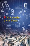 Ebook Via verde e via d’oro di Mauro Guerrini, Giovanni Mari edito da Firenze University Press