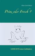 Ebook Prinz oder Frosch di Klaus, Geert Heyne edito da Books on Demand