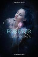 Ebook Forever - Malie & Idris di Jasmina Arefi edito da Books on Demand