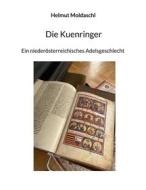 Ebook Die Kuenringer di Helmut Moldaschl edito da Books on Demand