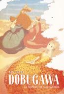 Ebook Dobugawa – La Superficie Dell’acqua di Ikebe Aoi edito da BAO Publishing