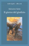 Ebook Il giorno del giudizio di Salvatore Satta edito da Adelphi
