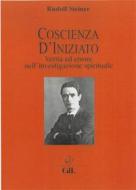 Ebook Coscienza D’Iniziato di Rudolf Steiner edito da Edizioni Cerchio della Luna