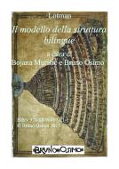 Ebook Il modello della struttura bilingue di Lotman edito da Bruno Osimo