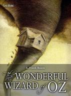 Ebook The Wonderful Wizard of Oz di L. Frank Baum edito da LVL Editions