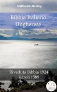 Ebook Bibbia Italiano Ungherese di Truthbetold Ministry edito da TruthBeTold Ministry