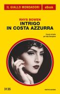 Ebook Intrigo in Costa Azzurra (Il Giallo Mondadori) di Bowen Rhys edito da Mondadori