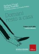 Ebook Domani resto a casa di Vicari Stefano, Pontillo Maria edito da Edizioni Centro Studi Erickson