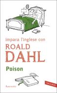 Ebook Poison di Roald Dahl edito da VALLARDI
