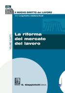 Ebook La riforma del mercato del lavoro di AA.VV. edito da Giappichelli Editore