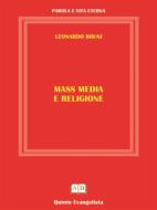 Ebook Mass Media e Religione di Leonardo Bruni edito da Leonardo Bruni