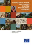 Ebook La représentation des Roms dans les grandes collections muséographiques européennes di Sarah Carmona edito da Conseil de l&apos;Europe