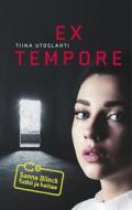 Ebook Ex Tempore di Tiina Utoslahti edito da Books on Demand