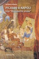 Ebook Picasso a Napoli di Massimo Bignardi edito da Liguori Editore