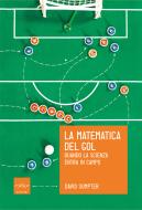 Ebook La matematica del gol di Sumpter David edito da Codice Edizioni