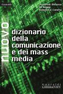 Ebook Nuovo dizionario della comunicazione e dei mass media di Domenico Colella, Manfredi Vinassa de Regny edito da Guaraldi
