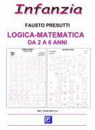 Ebook Logica-Matematica nel Centro d&apos;Infanzia di Fausto Presutti edito da I.S.P.E.F.