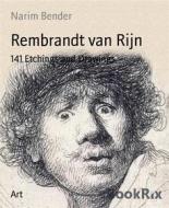 Ebook Rembrandt van Rijn di Narim Bender edito da BookRix
