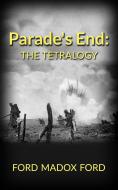 Ebook Parade&apos;s End: The Tetralogy di Ford Madox Ford edito da anna ruggieri