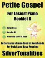 Ebook Petite Gospel for Easiest Piano Booklet R di Silvertonalities edito da SilverTonalities