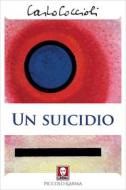 Ebook Un suicidio di Carlo Coccioli edito da Lindau