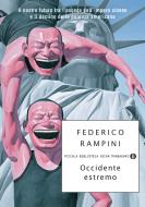 Ebook Occidente estremo di Rampini Federico edito da Mondadori