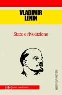Ebook Stato e Rivoluzione di Vladimir Lenin edito da Edizioni Clandestine