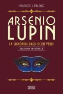 Ebook La signorina dagli occhi verdi di Maurice Leblanc edito da Polillo Editore