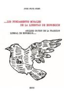 Ebook Los fundamentos morales de la libertad de expresión di Jordi Pujol Soler edito da EDUSC