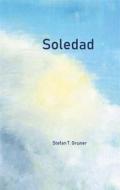 Ebook Soledad di Stefan T. Gruner edito da Books on Demand