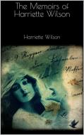 Ebook The Memoirs of Harriette Wilson di Harriette Wilson edito da Skyline