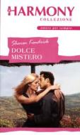 Ebook Dolce mistero di Sharon Kendrick edito da HarperCollins Italia