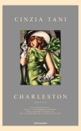 Ebook Charleston di Tani Cinzia edito da Mondadori