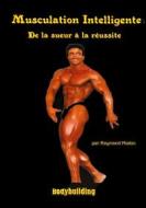 Ebook Musculation intelligente di Raymond Mialon edito da Books on Demand