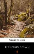 Ebook The Legacy of Cain di Wilkie Collins edito da Ktoczyta.pl