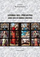 Ebook Storia del Presepio di Riccardo Roversi edito da Tiemme Edizioni Digitali