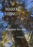 Ebook Kuudesti kerrottu di Markku Heino edito da Books on Demand