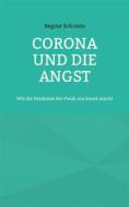 Ebook Corona und die Angst di Regine Schineis edito da Books on Demand