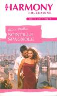 Ebook Scintille spagnole di Anne Mather edito da HarperCollins Italia