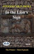 Ebook In The Lion&apos;s Sign di Stefano Vignaroli edito da Tektime