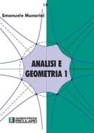 Ebook Analisi e Geometria 1 di Emanuele Munarini edito da Società Editrice Esculapio