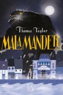 Ebook Malamander di Thomas Taylor edito da Editrice Il Castoro