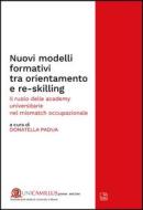 Ebook Nuovi modelli formativi tra orientamento e re-skilling di Donatella Padua edito da tab edizioni