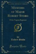 Ebook Memoirs of Major Robert Stobo di Robert Stobo edito da Forgotten Books