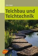 Ebook Teichbau und Teichtechnik di Peter Hagen edito da Verlag Eugen Ulmer