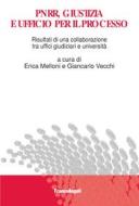 Ebook PNRR, giustizia e ufficio per il processo di AA. VV. edito da Franco Angeli Edizioni
