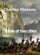 Ebook A Tale of Two Cities di Charles Dickens edito da Livros