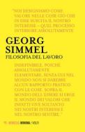 Ebook Filosofia del lavoro di Georg Simmel edito da Mimesis Edizioni
